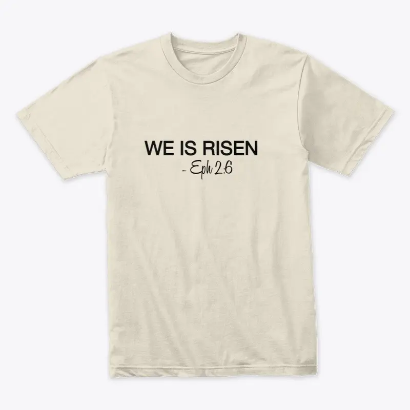 WE IS RISEN COLLECTION