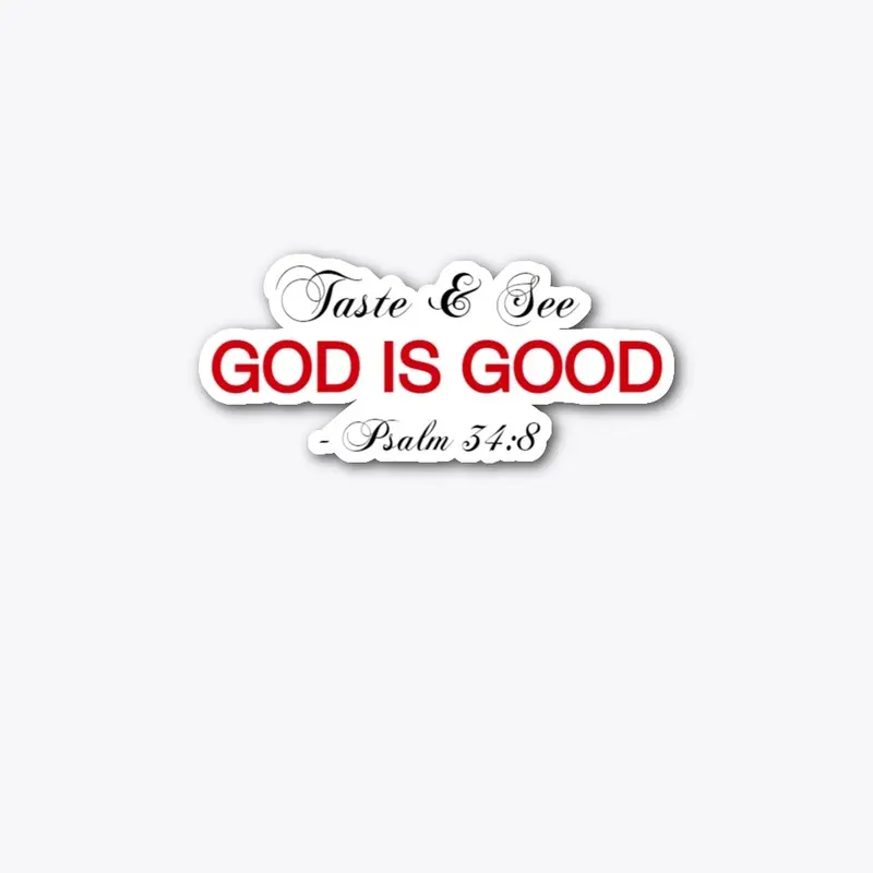 GOD IS GOOD Collection